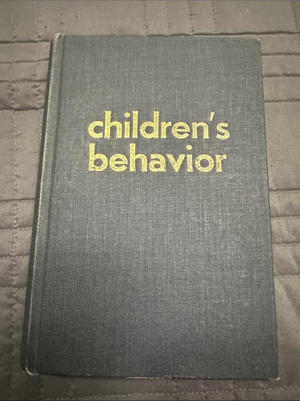 Children's Behavior Hardcover Book-First Edition 1968 Vintage